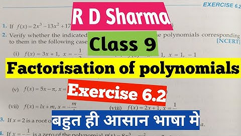 R D Sharma Class 9 Ex 6.2 chapter -6  (Factorisation of polynomials)