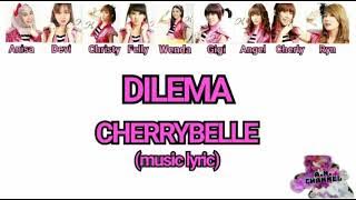 Harmoni - DILEMA | Cherrybelle (music lyric) ||Andini.Noviyanti CHANNEL