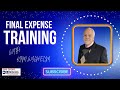 What It Takes to Be a Top Final Expense Sales Agent/Training 101