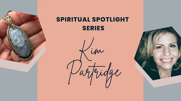 Spiritual Spotlight Series Kim Partridge