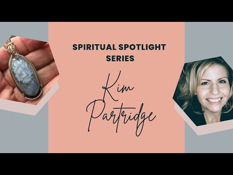 Spiritual Spotlight Series Kim Partridge