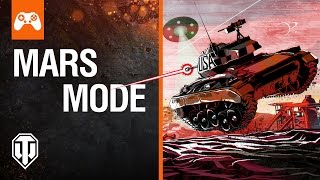 World of Tanks Console: Mars Mode