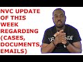 NVC UPDATE OF THIS WEEK (CASES, DOCUMENTS, EMAILS)