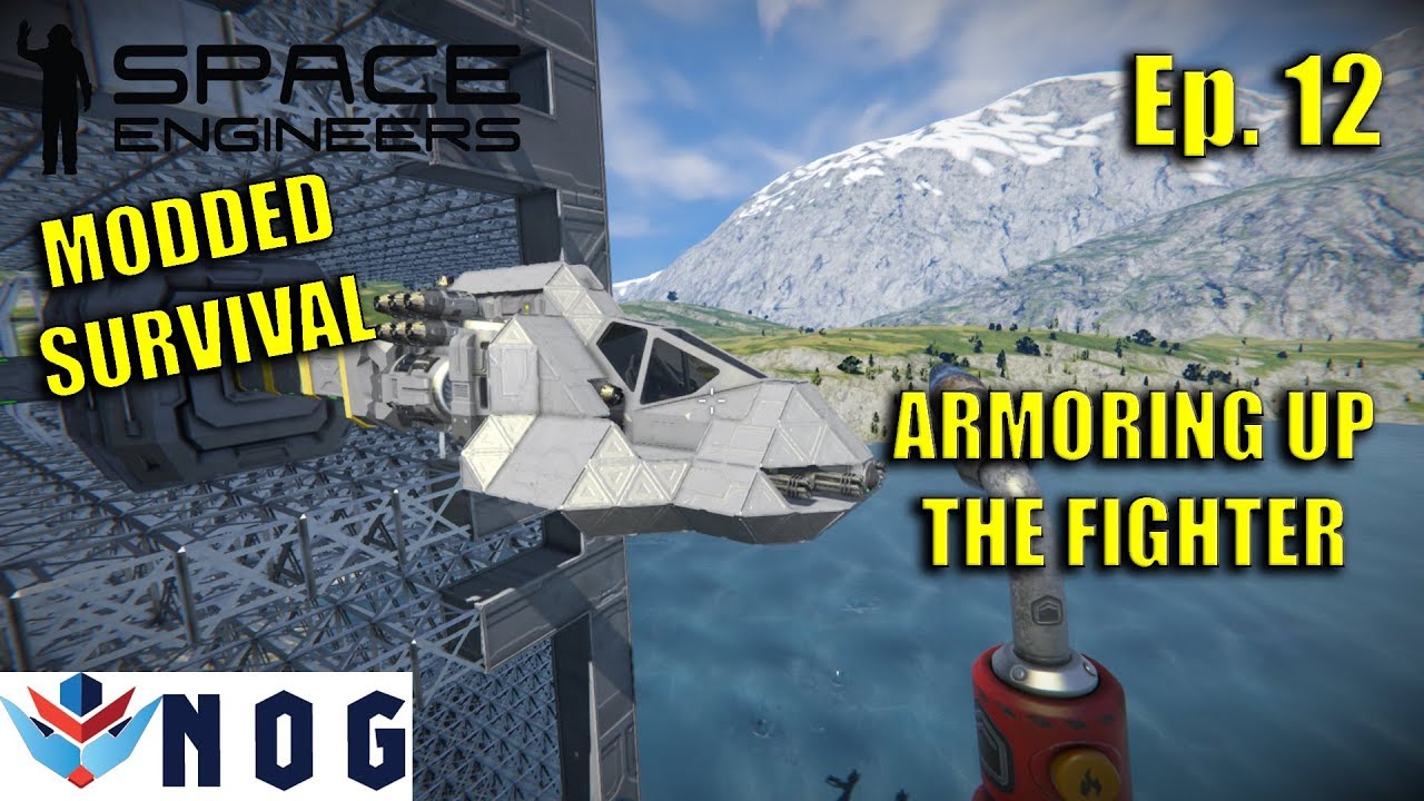 Lets Play Space Engineers Modded Survival Ep12 | The Fighter is Getting ...