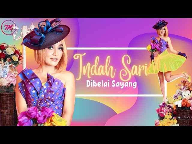 Indah Sari - Dibelai Sayang (Official Music Video) class=