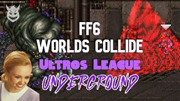 FF6WC Ultros League Underground, 01:28:40, No Commentary