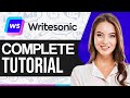 WriteSonic Tutorial 2024 | How To Use Write Sonic For Beginners