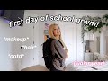 First Day Of School Grwm (Junior Year)