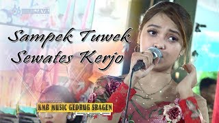 *Sampek Tuwek *Sewates Kerjo (Putri Kristya) KMB MUSIC live Dawangan RT 19 Purwosuman