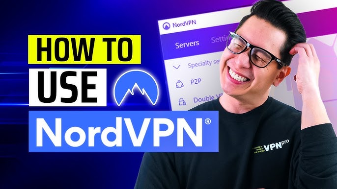 5 Ways To Use Nordvpn A Comprehensive Guide 2024