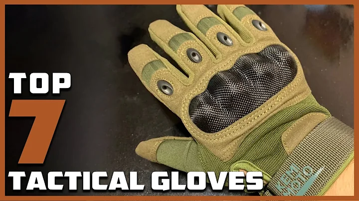 Top 7 Tactical Gloves for Ultimate Hand Protection | Gear Review 2025