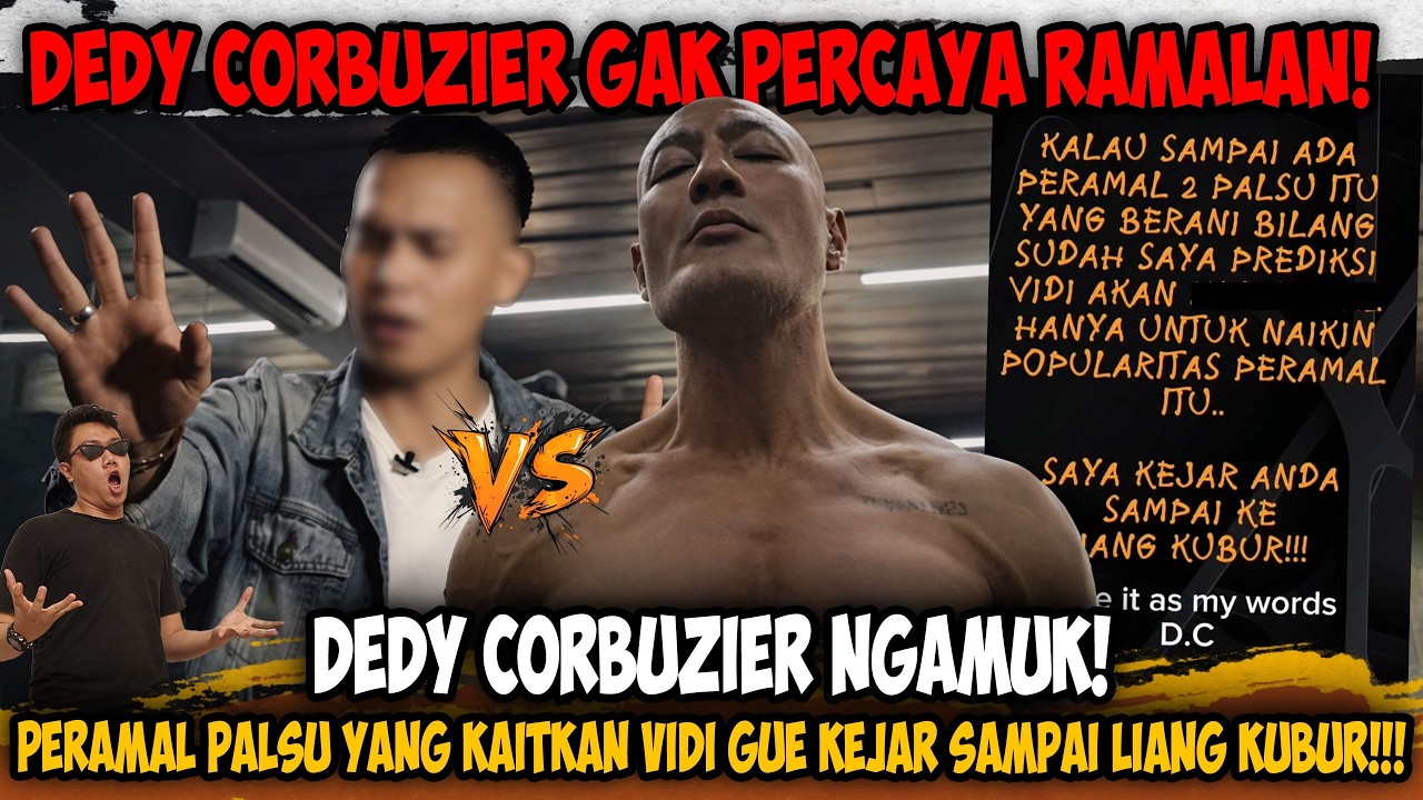 DEDY CORBUZIER NGAMUK❗❗ “Peramal Palsu yang Kaitkan Vidi Aldiano, Gue Kejar Sampai Liang Kubur