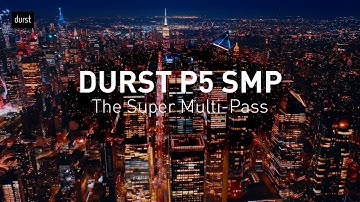 Durst P5 SMP - The Super Multi-Pass