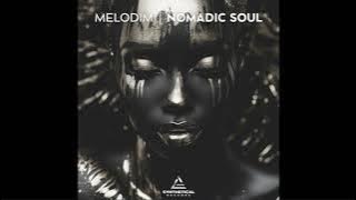 Melodim - Nomadic Soul/Original Mix/