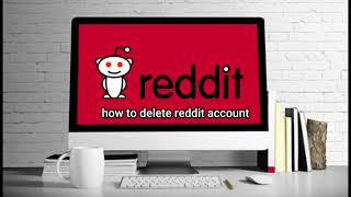 how to delete reddit account