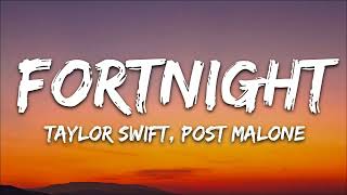 Taylor Swift | Fortnight | Full HD (Lyrics) Music Video