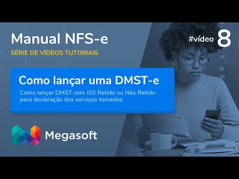 DMST-e: Como lançar a Declaração Mensal de Serviços Tomados | Manual NFS-e | Tutorial Megasoft