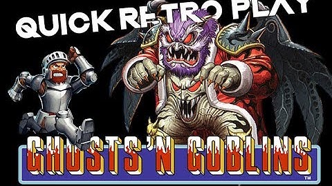 Ghosts and Goblins | Quick Retro Play | ARCADE | 1080p