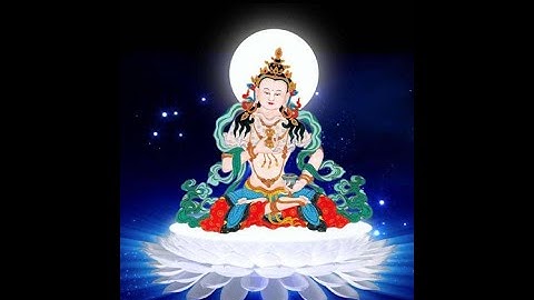 Vajrasattva Mantra  - Purifying & Healing Negative Karmic Patterns