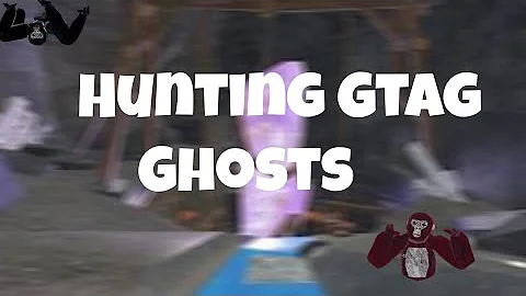 Hunting Gorilla Tag Ghosts
