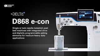 D868econ | POST BED MACHINES WITH INTEGRATED DRIVE AND DIGITALLY PROGRAMMABLE SETTING ELEMENTS