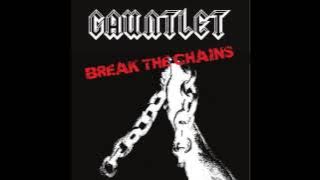 Gauntlet - Break the Chains [Demo] (2013)