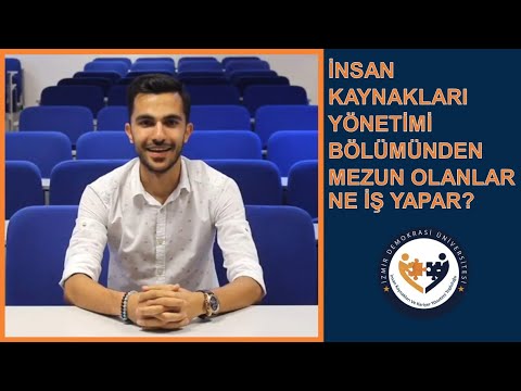 İnsan Kaynakları Yönetimi Bölümünden Mezun Olanlar Ne İş Yapar?