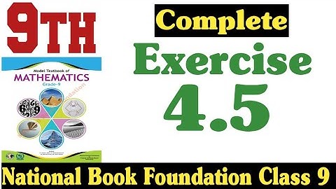 Class 9 Maths Chapter 4 Exercise 4.5 | 4.5 math class 9 | ex 4.5 class 9 maths | Fazal Academy