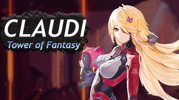 Tower of Fantasy Claudia SSR Gameplay #1