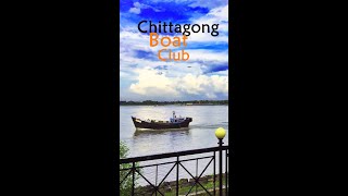 Chittagong Boat Club #shorts #travel #shortvideo #emrul #EmrulVLog #chittagong