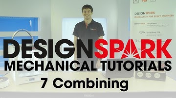 DesignSpark Mechanical Training | 7 Combining