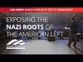 Exposing the Nazi Roots of the American Left | Dinesh D'Souza LIVE at UNC at Greensboro