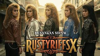 RustyRiffsX | Kenangan Silam | Nostalgia Rock Kapak Malaysia