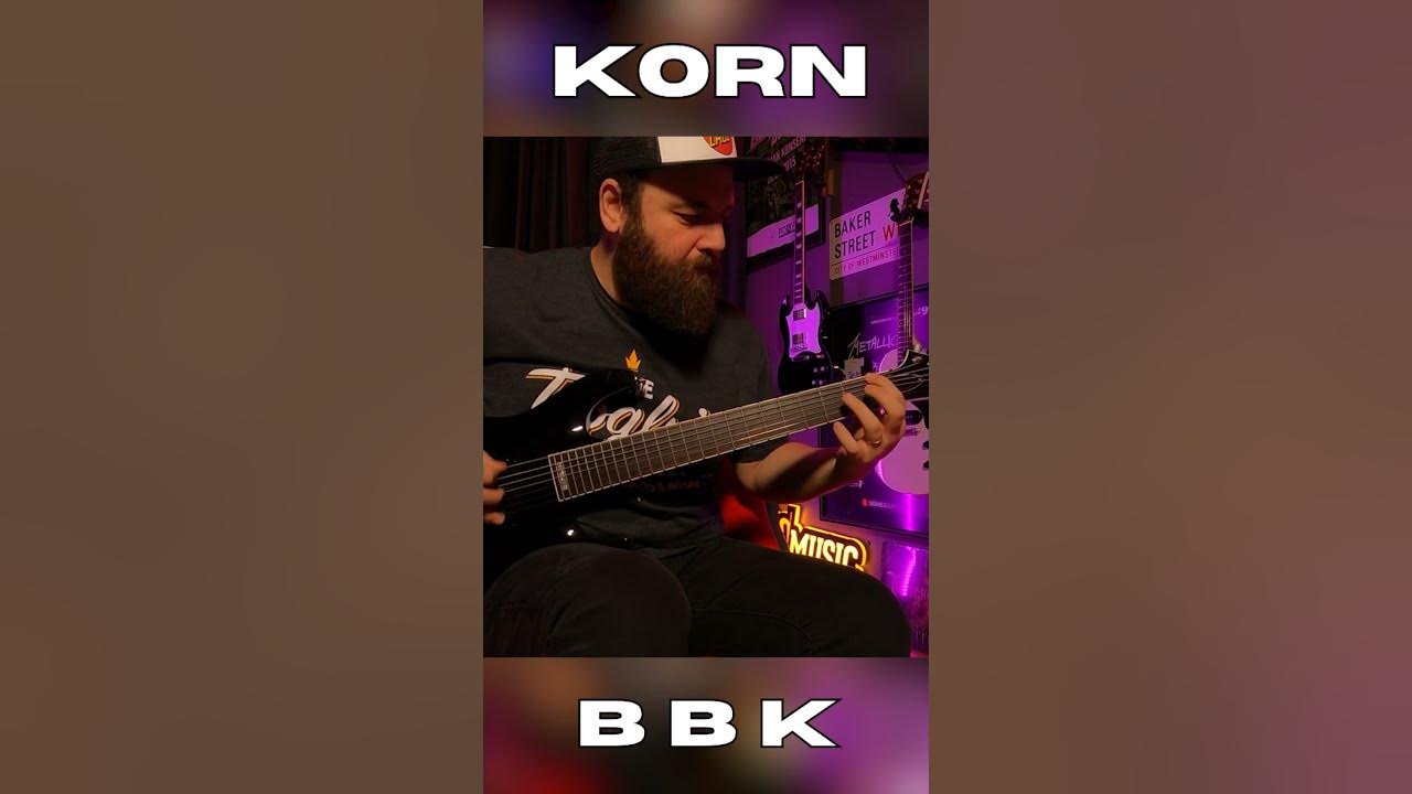KORN BBK RIFF YouTube