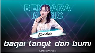 BAGAI LANGIT DAN BUMI - YENI INKA - NEW PALLAPA - (KARAOKE VERSION)