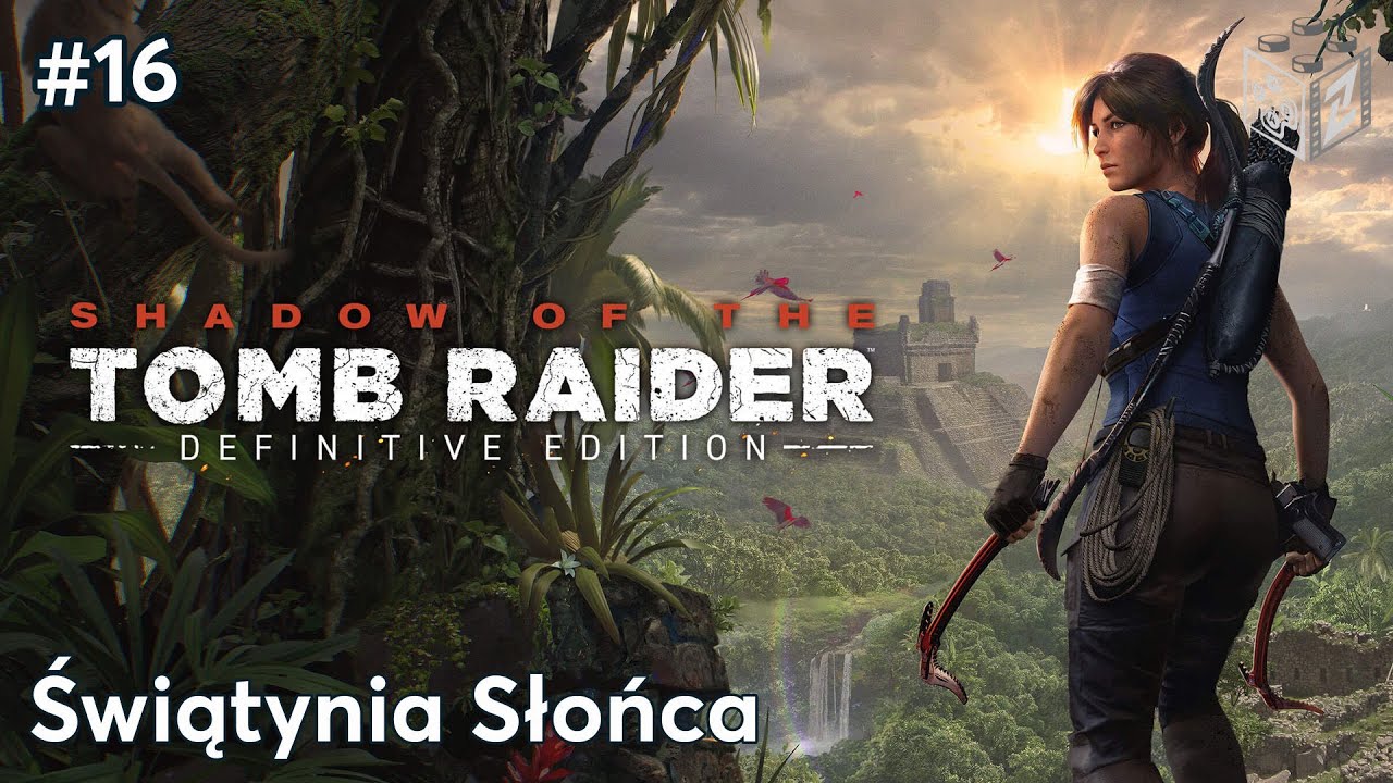 Shadow Of The Tomb Raider Świątynia Słońca odc.16 LZ YouTube