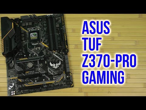 Распаковка Asus TUF Z370-Pro Gaming