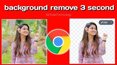 How to Photo background remove Google Chrome in 2023
