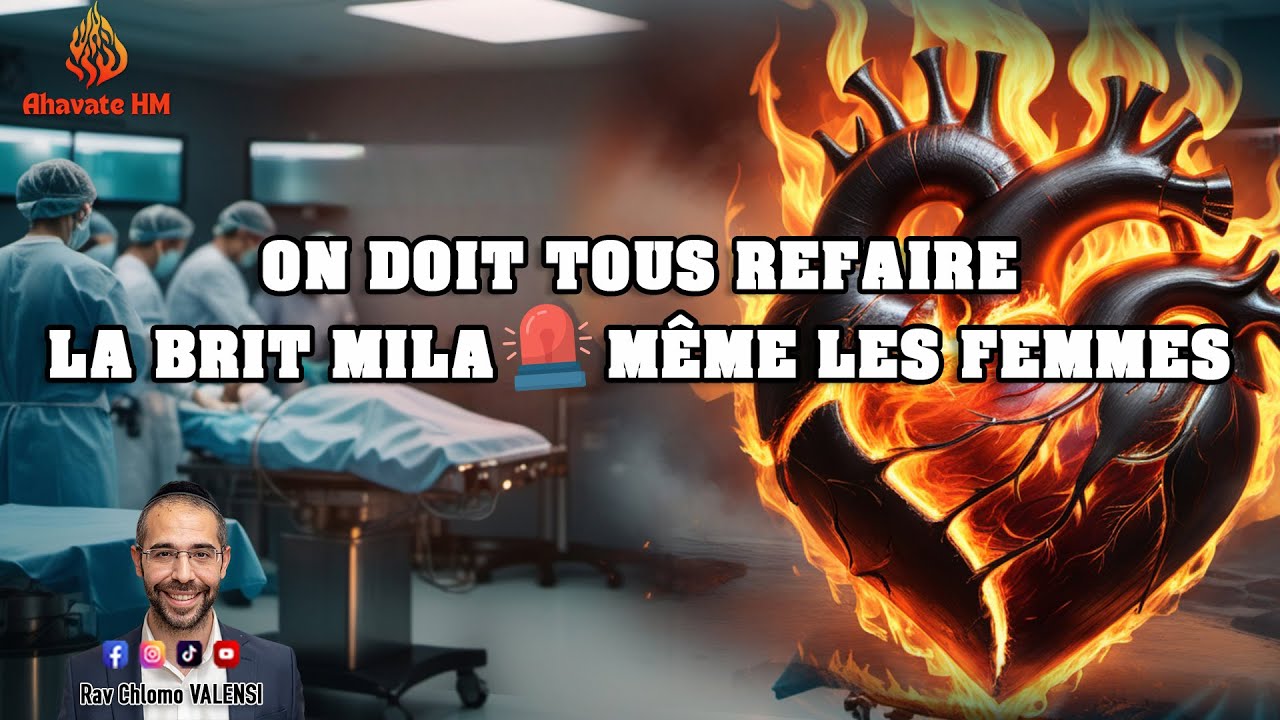 🚨On doit tous refaire la brit Mila🫣👉même les femmes 🚨 Rav Chlomo Valensi