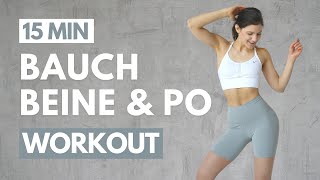 Bauch Beine Po Workout | 15 MIN effektive Übungen für Zuhause | Tina Halder