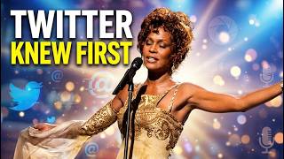 Twitter Exposed Whitney's Tragedy Hours Before the Media