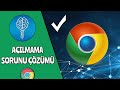 Google Chrome Açılmama Sorunu Çözümü / Chrome Tepki Vermeme