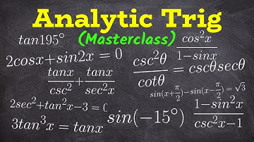 Analytic Trigonometry Masterclass