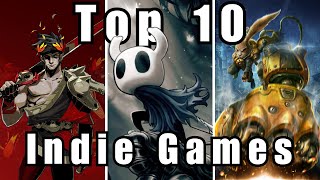 10 Indie Games that CHANGED my life