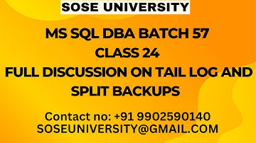 Batch 57 MS Sql DBA Class 24 Full Discussion on Tail Log and Split Backups || Contact +91 9902590140