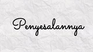 π Penyesalan Dia ke Kamu ππ