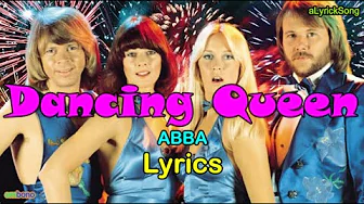DANCING QUEEN - ABBA - LYRICS DANCING QUEEN - ABBA - LYRICS