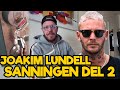 SANNINGEN OM JOAKIM LUNDELL DEL 2 *Lögnerna* image