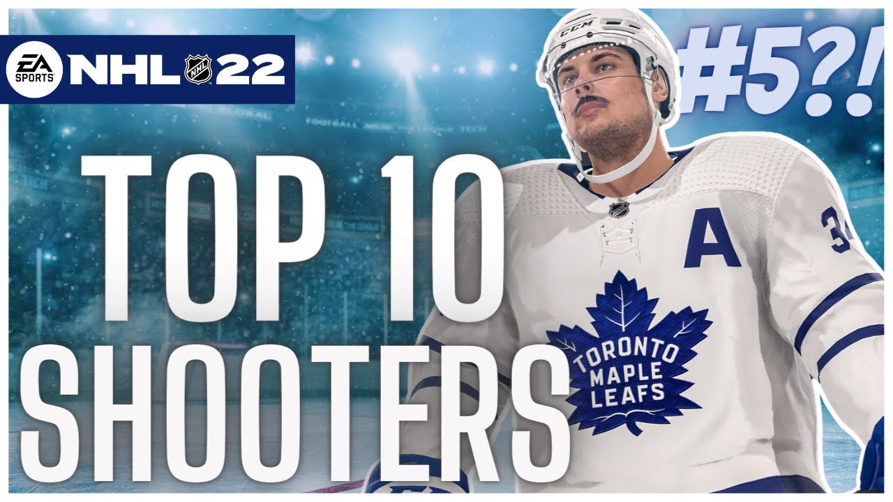 RATINGS REVEAL TOP 10 SHOOTERS IN NHL 22 YouTube