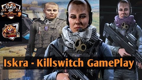 Iskra - Killswitch GamePlay